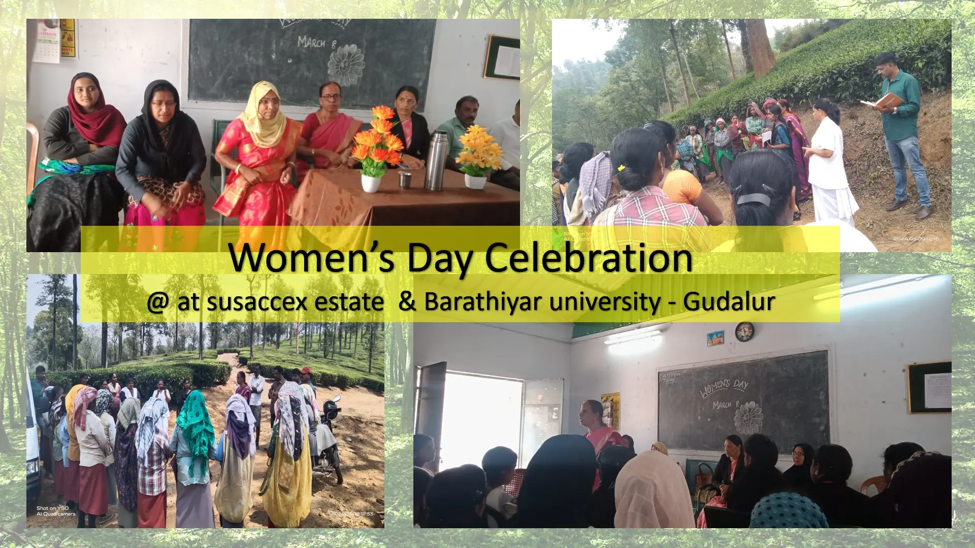 Women’s Day Celebration @ at Susaccex estate  & Barathiyar university - Gudalur